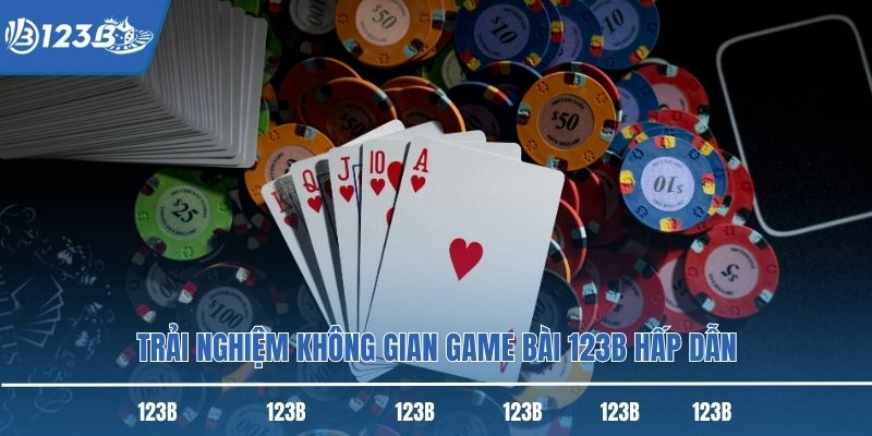 Trải nghiệm không gian game bài 123B hấp dẫn