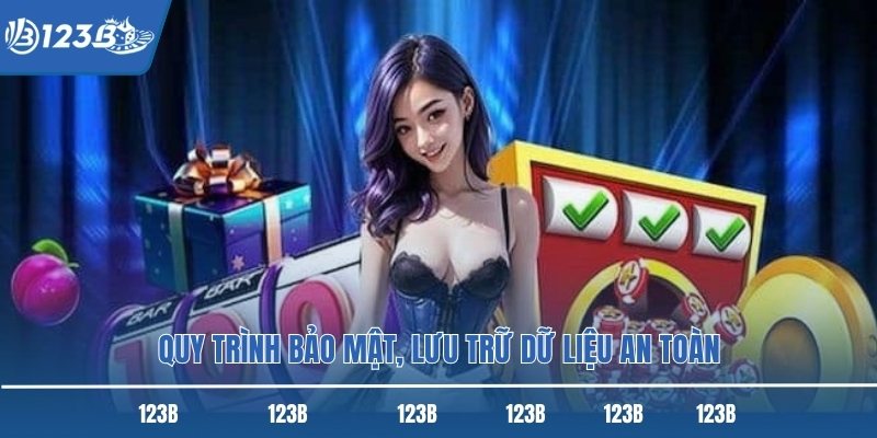 Quy trình bảo mật, lưu trữ dữ liệu an toàn Quy trình bảo mật, lưu trữ dữ liệu an toàn