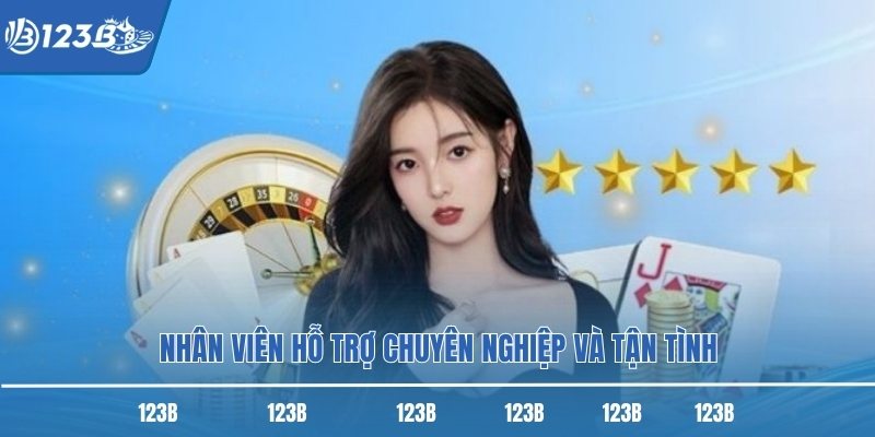 Nhân viên hỗ trợ chuyên nghiệp và tận tình